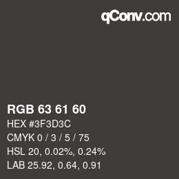 カラーコード: RGB 63 61 60 | qconv.com