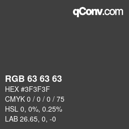 Color code: RGB 63 63 63 | qconv.com