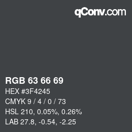 Code couleur: RGB 63 66 69 | qconv.com