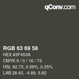 カラーコード: RGB 63 69 58 | qconv.com