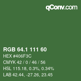 カラーコード: RGB 64.1 111 60 | qconv.com