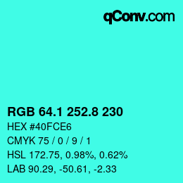 カラーコード: RGB 64.1 252.8 230 | qconv.com
