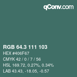 カラーコード: RGB 64.3 111 103 | qconv.com