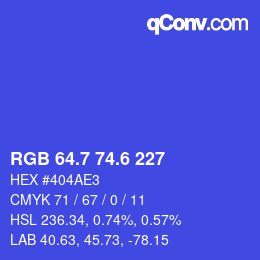 カラーコード: RGB 64.7 74.6 227 | qconv.com