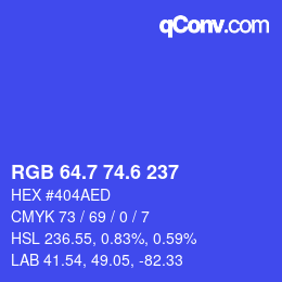 カラーコード: RGB 64.7 74.6 237 | qconv.com