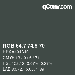カラーコード: RGB 64.7 74.6 70 | qconv.com
