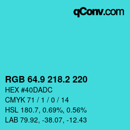 カラーコード: RGB 64.9 218.2 220 | qconv.com
