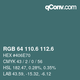 カラーコード: RGB 64 110.6 112.6 | qconv.com