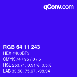 Color code: RGB 64 11 243 | qconv.com