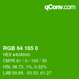 Color code: RGB 64 165 0 | qconv.com