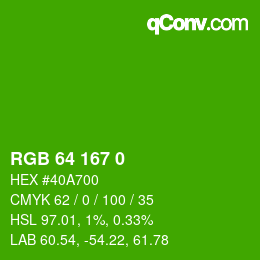 Color code: RGB 64 167 0 | qconv.com