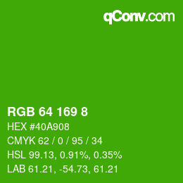 カラーコード: RGB 64 169 8 | qconv.com
