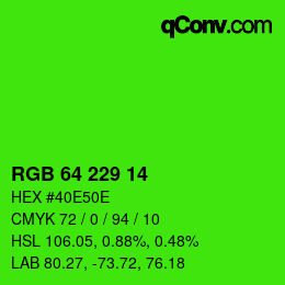 Color code: RGB 64 229 14 | qconv.com