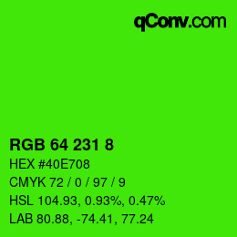 カラーコード: RGB 64 231 8 | qconv.com