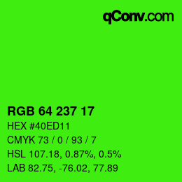 Color code: RGB 64 237 17 | qconv.com