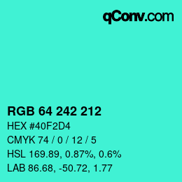 颜色代码: RGB 64 242 212 | qconv.com