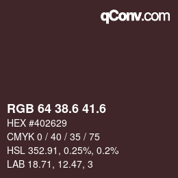 カラーコード: RGB 64 38.6 41.6 | qconv.com