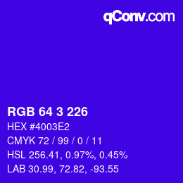 カラーコード: RGB 64 3 226 | qconv.com