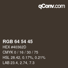 カラーコード: RGB 64 54 45 | qconv.com