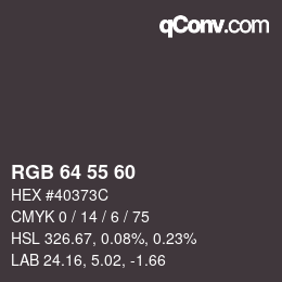 Farbcode: RGB 64 55 60 | qconv.com