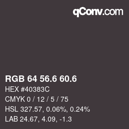 カラーコード: RGB 64 56.6 60.6 | qconv.com