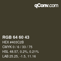 カラーコード: RGB 64 60 43 | qconv.com
