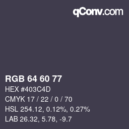 Color code: RGB 64 60 77 | qconv.com
