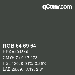 Código de color: RGB 64 69 64 | qconv.com