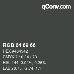 Farbcode: RGB 64 69 66 | qconv.com