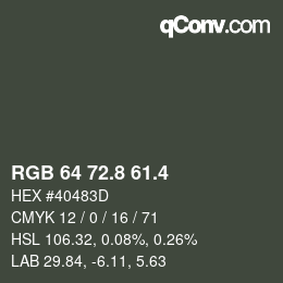 カラーコード: RGB 64 72.8 61.4 | qconv.com