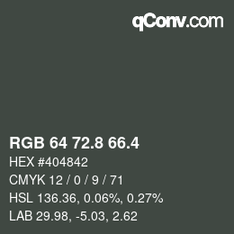 カラーコード: RGB 64 72.8 66.4 | qconv.com
