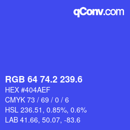 カラーコード: RGB 64 74.2 239.6 | qconv.com