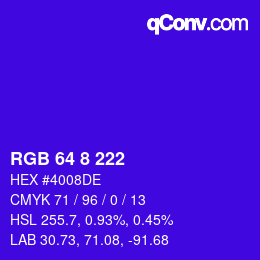 Color code: RGB 64 8 222 | qconv.com