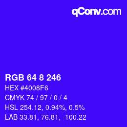 Color code: RGB 64 8 246 | qconv.com