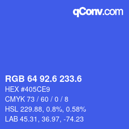 カラーコード: RGB 64 92.6 233.6 | qconv.com