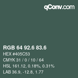 カラーコード: RGB 64 92.6 83.6 | qconv.com