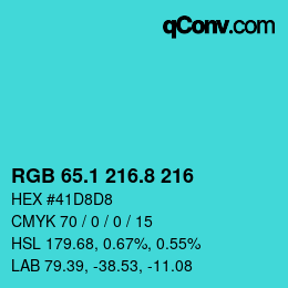 カラーコード: RGB 65.1 216.8 216 | qconv.com