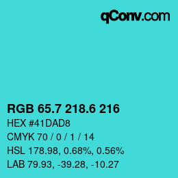 カラーコード: RGB 65.7 218.6 216 | qconv.com