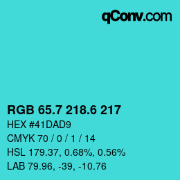 カラーコード: RGB 65.7 218.6 217 | qconv.com