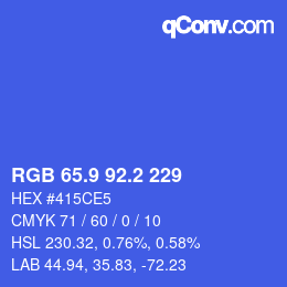 カラーコード: RGB 65.9 92.2 229 | qconv.com