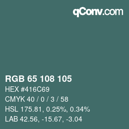 Color code: RGB 65 108 105 | qconv.com