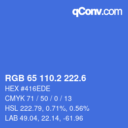カラーコード: RGB 65 110.2 222.6 | qconv.com