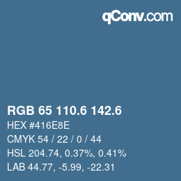カラーコード: RGB 65 110.6 142.6 | qconv.com