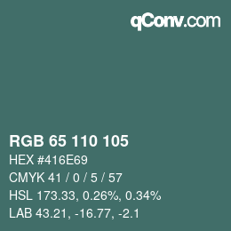 カラーコード: RGB 65 110 105 | qconv.com