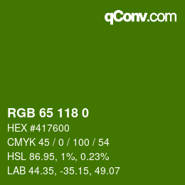 カラーコード: RGB 65 118 0 | qconv.com