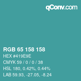 カラーコード: RGB 65 158 158 | qconv.com