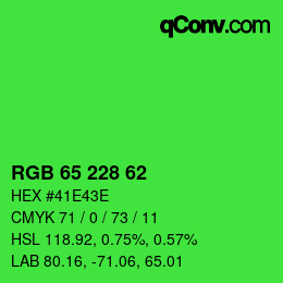 カラーコード: RGB 65 228 62 | qconv.com