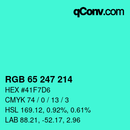 カラーコード: RGB 65 247 214 | qconv.com