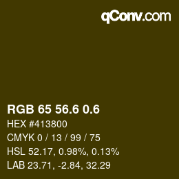 カラーコード: RGB 65 56.6 0.6 | qconv.com