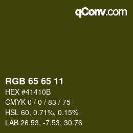 Color code: RGB 65 65 11 | qconv.com
